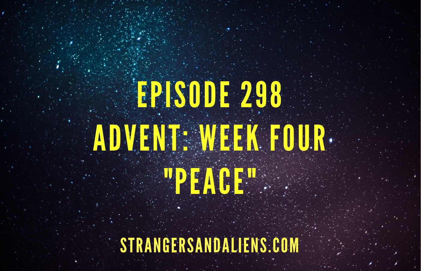 Advent Week 4: PEACE – SA298