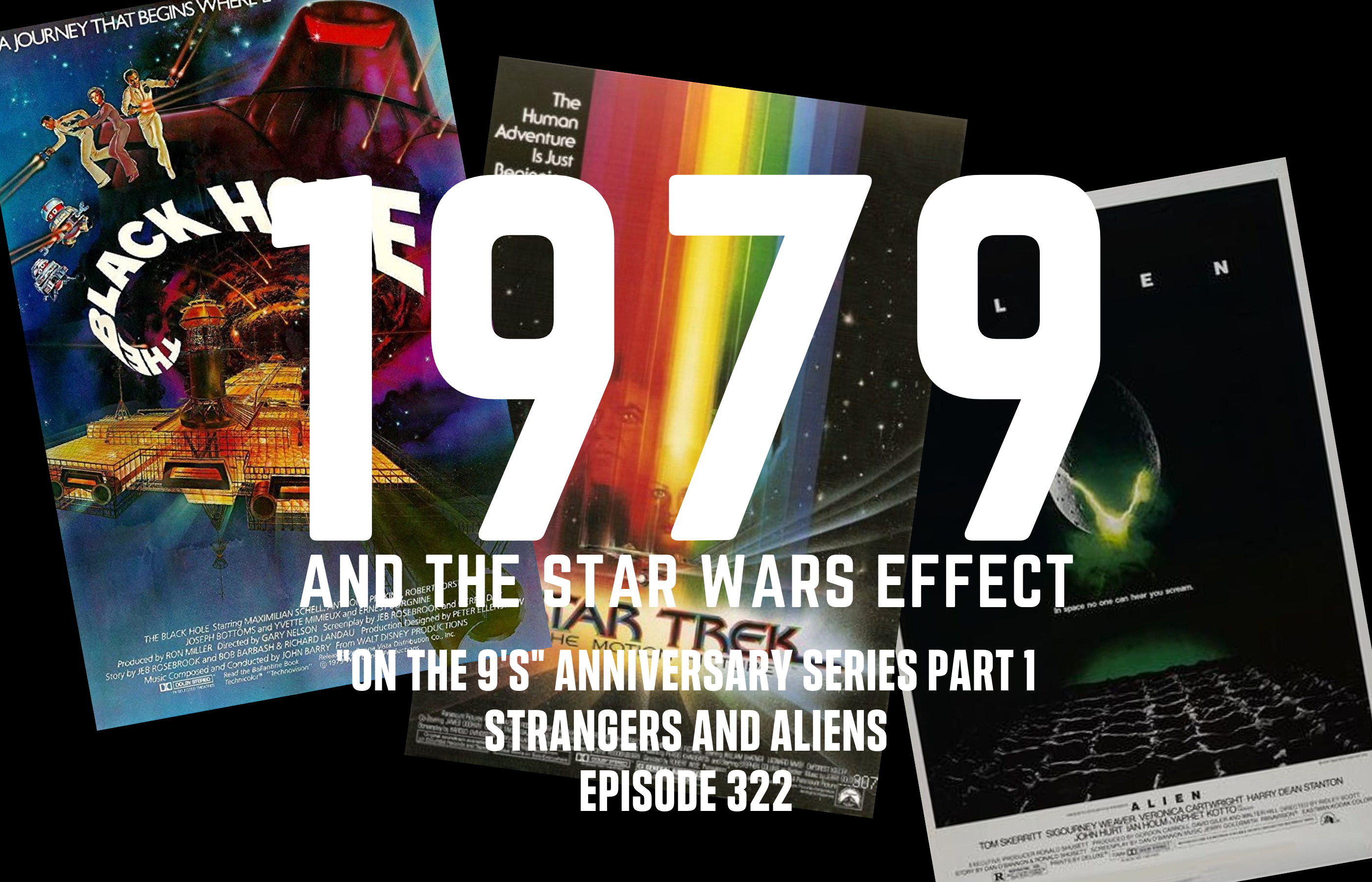 1979 and the STAR WARS Effect – SA322