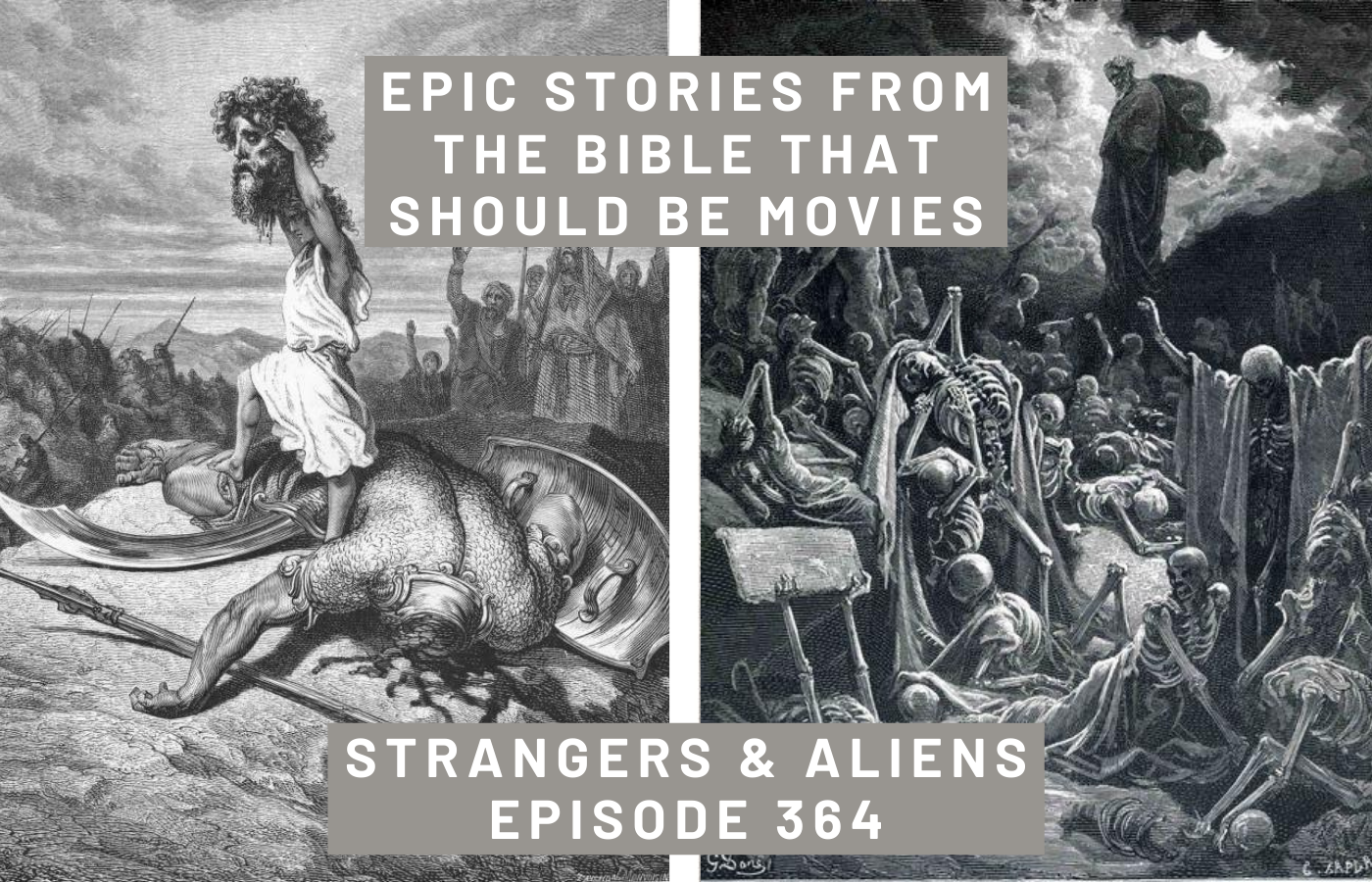 Epic Stories from the Bible that Should Be Movies – SA364