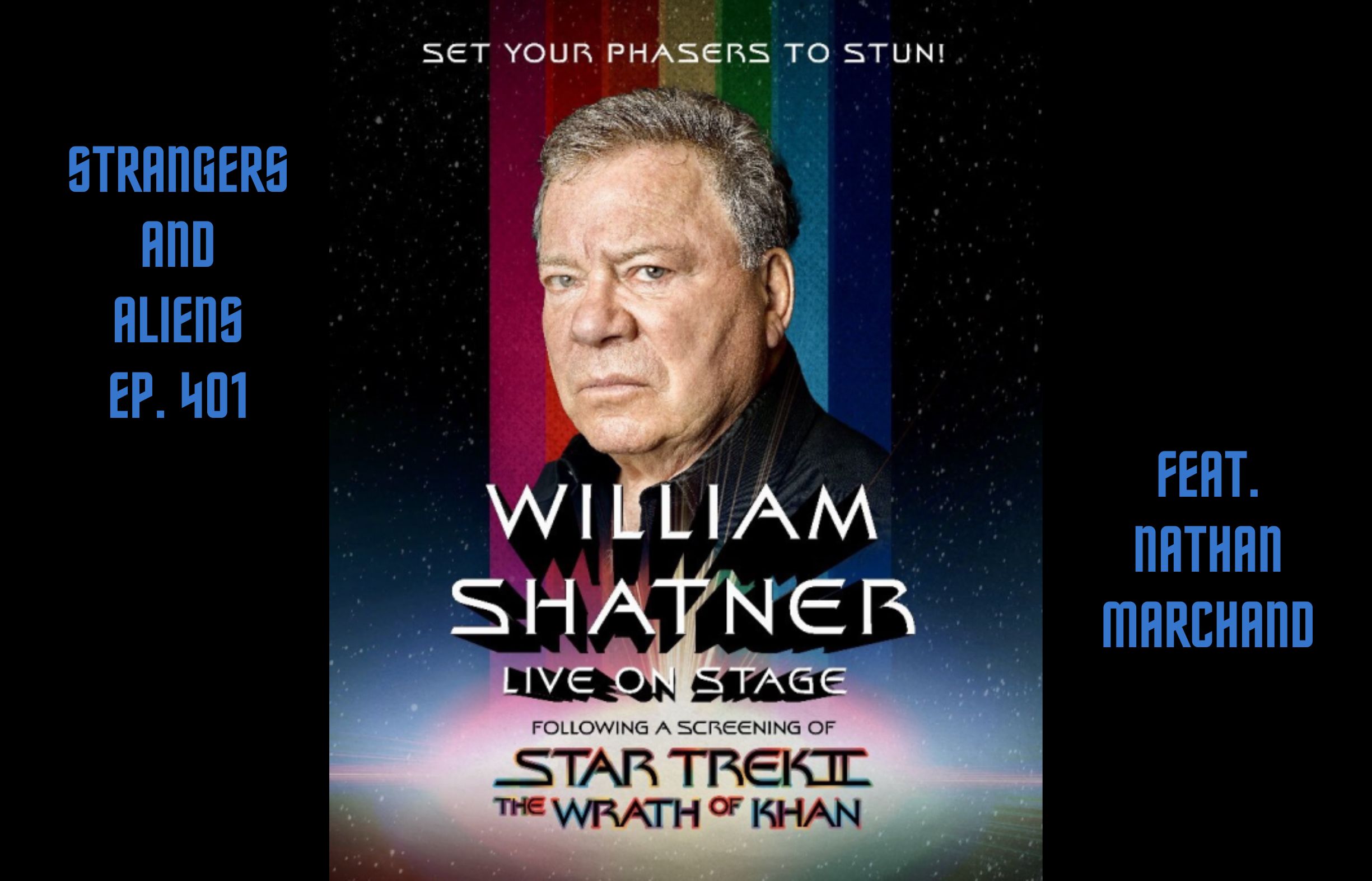 STAR TREK II: The Wrath of Khan and William Shatner Live – SA401