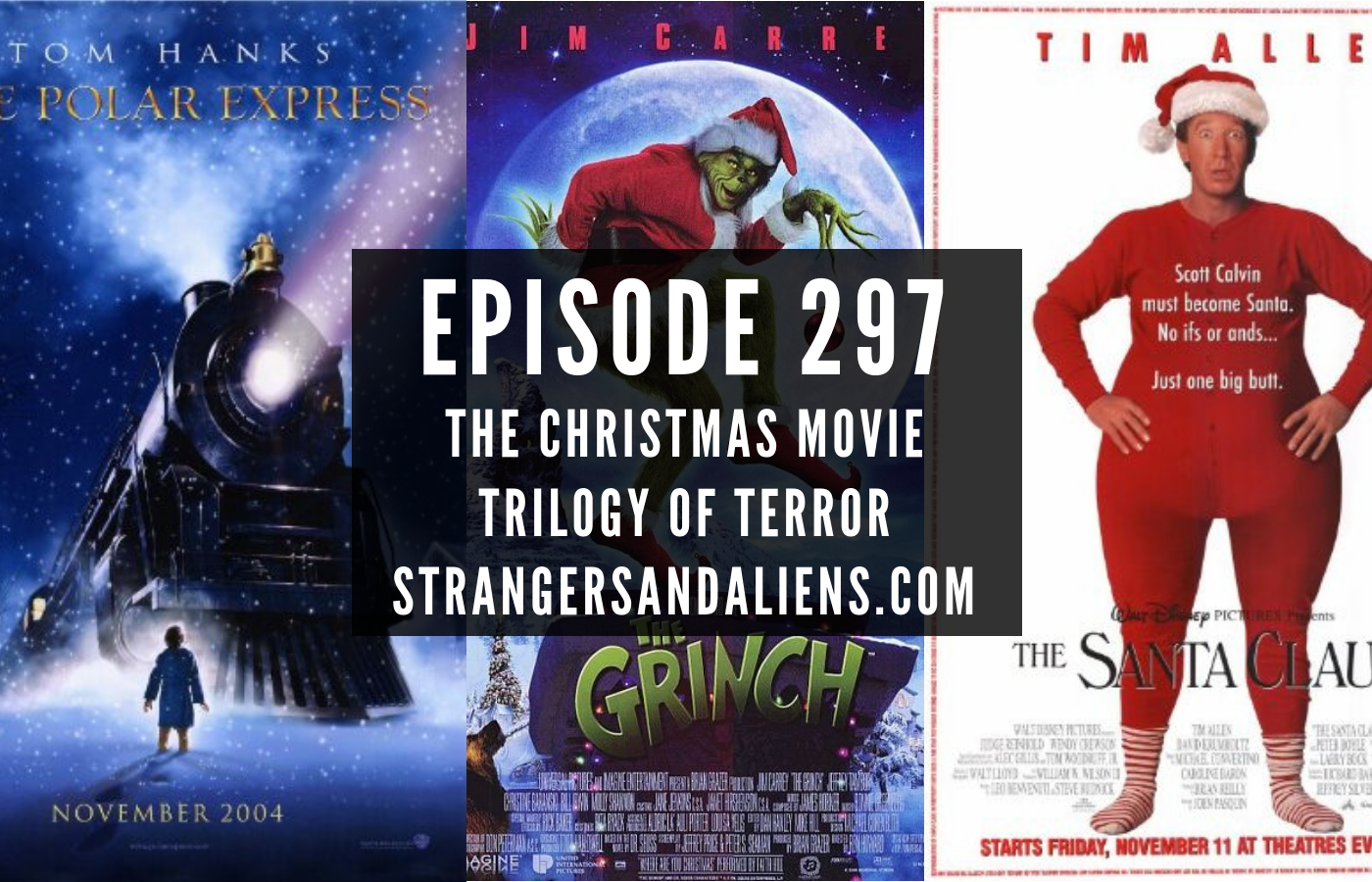 Christmas Movie Trilogy of Terror (Polar Express, The Santa Clause, & How the Grinch Stole Christmas) – SA297