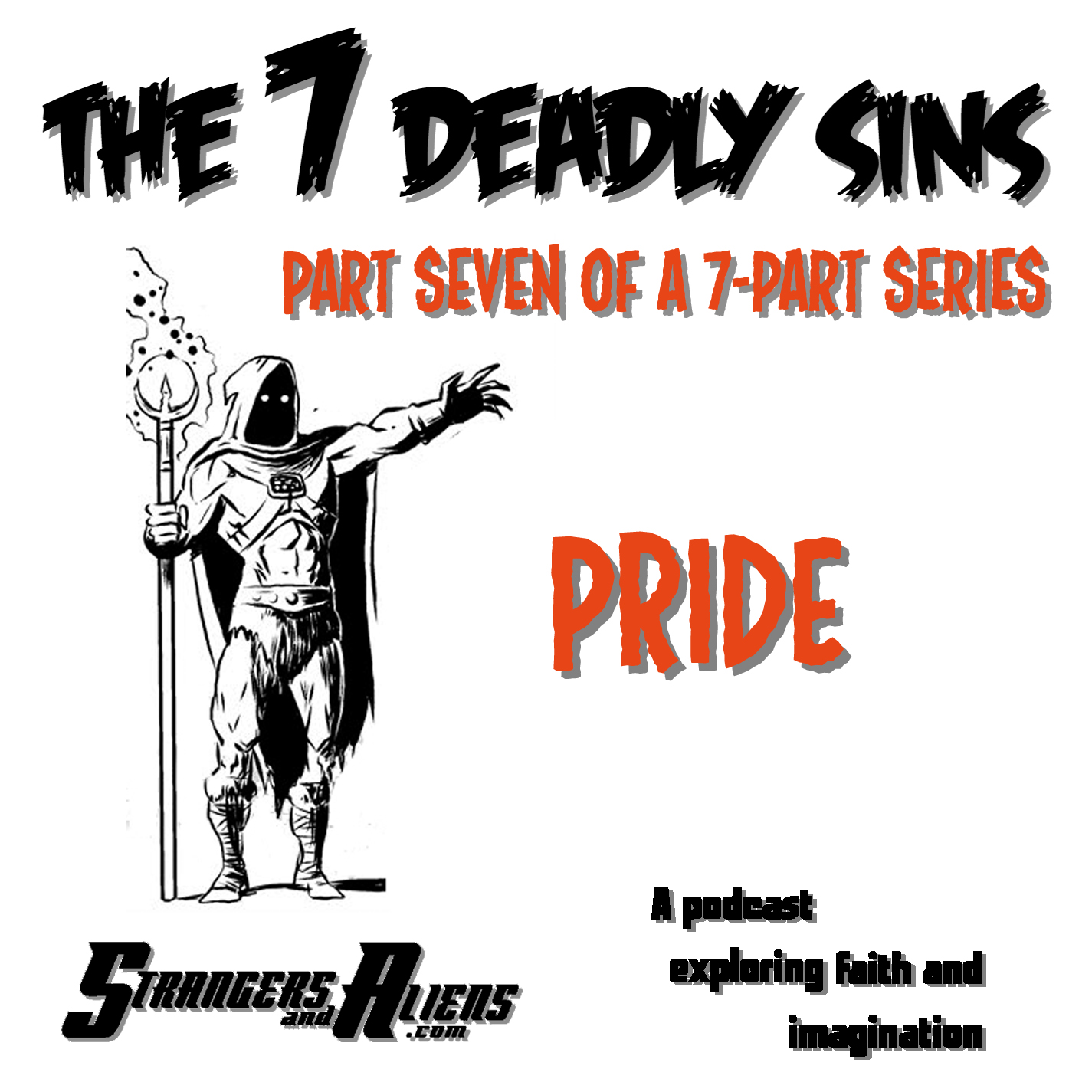 “Pride” (Part Seven of the Seven Deadly Sins) – 292