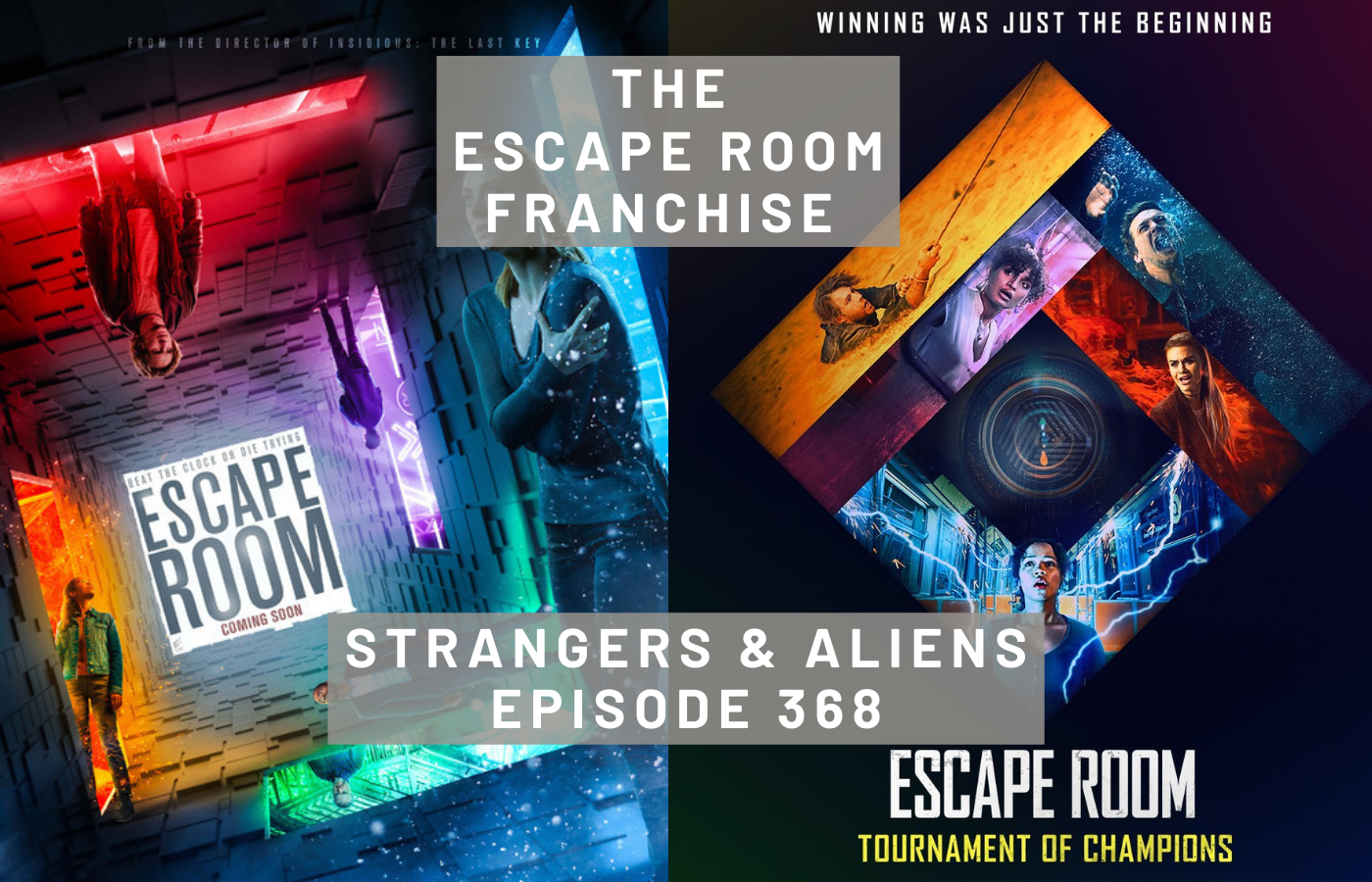Watching THE ESCAPE ROOM Franchise with John Harju – SA368