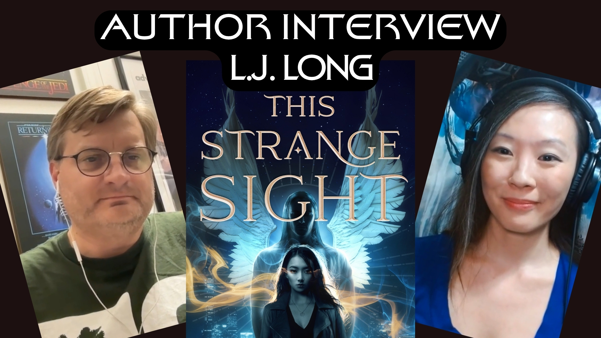 Interview with Author L.J. Long (THIS STRANGE SIGHT)