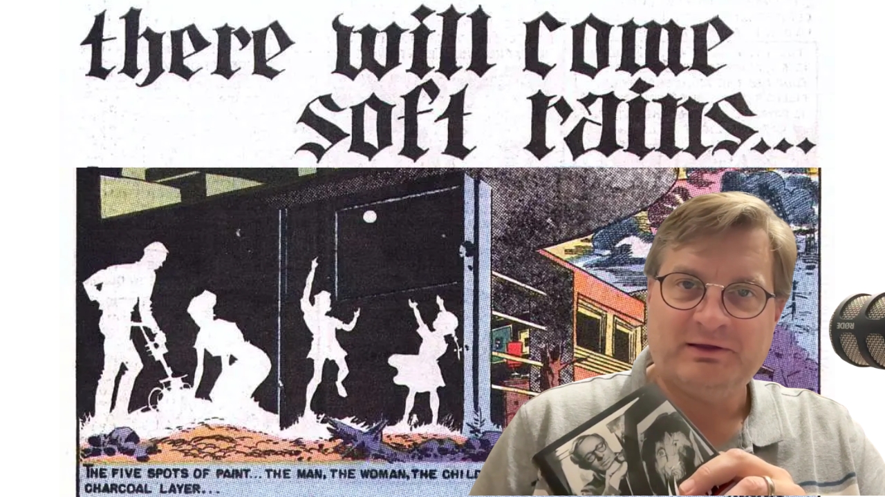 It’s “There Will Come Soft Rains” Day!
